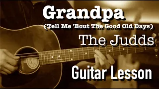 Grandpa - The Judds - Guitar Lesson / Intro + Chords Tutorial