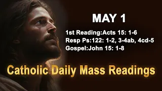Catholic Daily Mass Readings for today I Wednesday May 1 2024