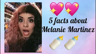 5 facts about Melanie Martinez!!!!