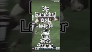 My predicted NRL ladder for the 2023 season Part 1 | #shorts