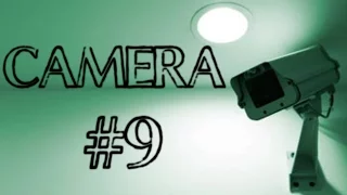 "Camera #9" Creepypasta