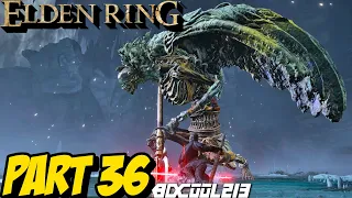 ELDEN RING GAMEPLAY WALKTHROUGH | Part 36 (PC)