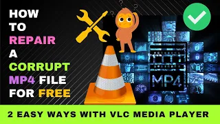 How to Repair a Corrupt MP4 File for Free  - Fix a Corrupt .mp4 Video File in 2 Easy Steps (VLC)