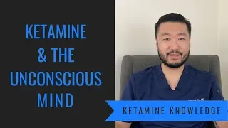 The Psychological Mechanism of Ketamine