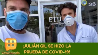 ¡Julián Gil se hizo la prueba de Covid-19! | Programa del 13 de mayo de 2020 | Ventaneando