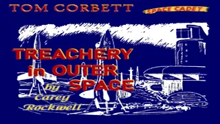 Treachery in Outer Space ♦ By Carey Rockwell ♦ Science Fiction ♦ Full Audiobook