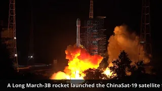 Long March-3B launches ChinaSat-19 (ZhongXing-19)