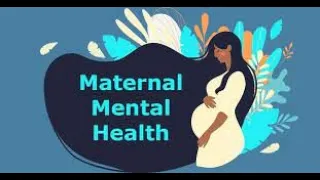 Maternal Mental Health: Considerations for the Pediatrician