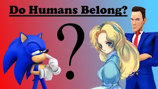 Sonic: Do Humans Belong