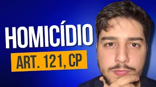 ⚖️ Homicídio (art. 121, Código Penal): Crimes Contra a Vida | Direito Penal