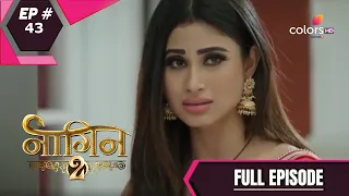 Naagin - Season 2 | नागिन | Episode 43