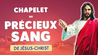 🙏 CHAPELET DU PRÉCIEUX SANG DE JÉSUS CHRIST 🙏 PUISSANTE PROTECTION