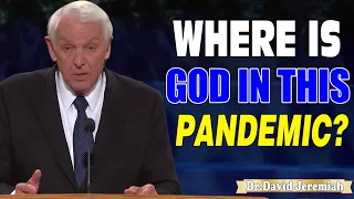 David Jeremiah ➤ Where Is God in This Pandemic?: Facing Uncertain Times