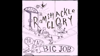 Ramshackle Glory - One Last Big Job (Full Album)