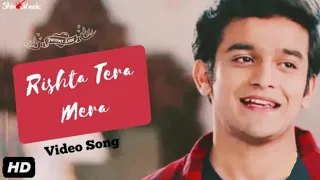 Barrister Babu Title Song | Rishta Tera Mera Full Duet Song| Pravisht Mishra Aurra Bhatnagar