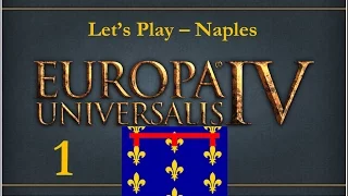 Let's Play Europa Universalis IV Rights of Man- Naples - Part 1