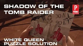 Shadow of the Tomb Raider - White Queen Puzzle Solution