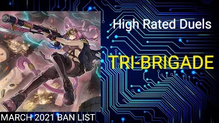 Tri-Bridage | March 2021 Banlist | High Rated Duels | Dueling Book | April 26 2021