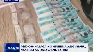 Saksi: P660,000 halaga ng hinihinalang shabu, nasabat sa dalawang lalaki