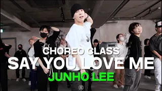 JUNHO LEE Class | Chris Brown, Young Thug - Say You Love Me | @JustjerkAcademy