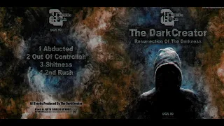 4. The DarkCreator - 2nd Rush  (Doomcore Records 80)