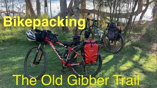 Bikepacking The Old Gibber Trail