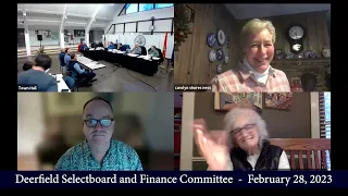 Deerfield Selectboard And Finance Committee - February 28, 2023