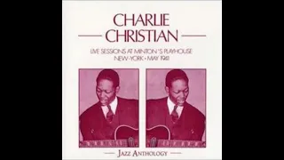 Charlie Christian - Live Sessions At Minton's Playhouse (1941)