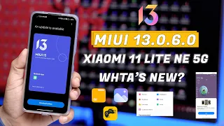 Xiaomi 11 Lite NE 5G New MIUI 13.0.6.0 OTA Update Review, Some New Features & performance Test