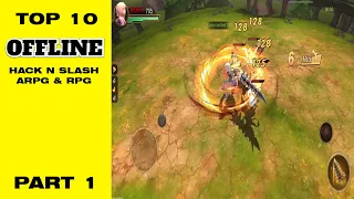 Top 10 Offline Hack N Slash ARPG & RPG Games for Android | Part 1