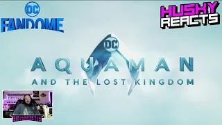 DC FanDome 2021: Aquaman And The Lost Kingdom – Husky Reacts