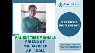 Patient's friend shares his experience after stem cell therapy for retinitis pigmentosa at SCCI