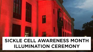 Sickle Cell Awareness Illumination Ceremony - 2022