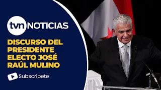 Discurso del presidente electo José Raúl Mulino