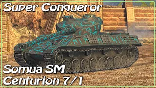 Centurion 7/1 • Super Conqueror • Somua SM • WoT Blitz *SR