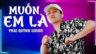 MUỐN EM LÀ | KEYO // THÁI QUỲNH COVER .. Không còn em là đời anh chẳng ý nghĩa gì.../ HOT TIKTOK