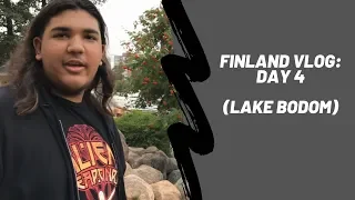 Finland Vlog: Day 4 (Lake Bodom + More)