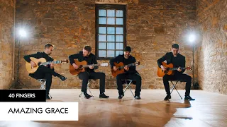 40 FINGERS - Amazing Grace with 4 Guitars