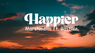 Marshmello ft. Bastille - Happier (lyrics)