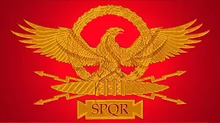 Roman Empire - National Anthem (S.P.Q.R.)