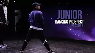 JUNIOR | Dancing Prospect | EPISODE 3 🔥