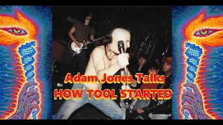 Adam Jones | How Tool Started