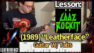 Lȧȧz Rockit (1989) “Leatherface” Guitar W/ Tabs