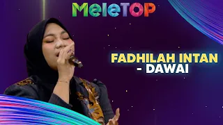 Fadhilah Intan - Dawai | MeleTOP | Nabil & Hawa