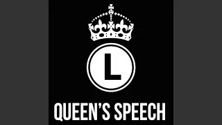 Queen's Speech 4