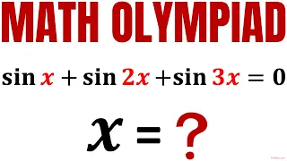 Solve the Trigonometric Equation for X | Learn new strategies | Math Olympiad Training