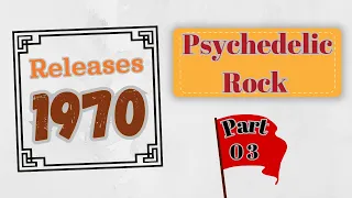 Releases 1970 Psychedelic Rock Pt 03 #progressiverock
