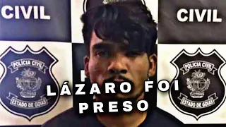 LÁZARO BARBOSA FOI PRESO