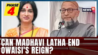 Lok Sabha Elections 2024 | BJP's Madhavi Latha vs Asaduddin Owaisi In Hyderabad: Who Will Win | N18L