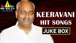 Keeravani Hit Songs Backto Back | Telugu Video Songs Jukebox | Sri Balaji Video